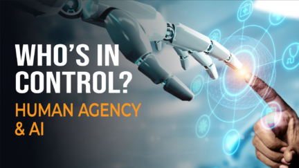 Who’s in Control? Human Agency & AI